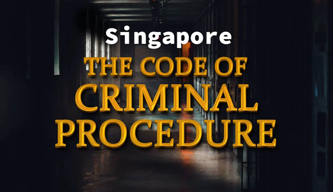 Criminal Procedure Code Singapore